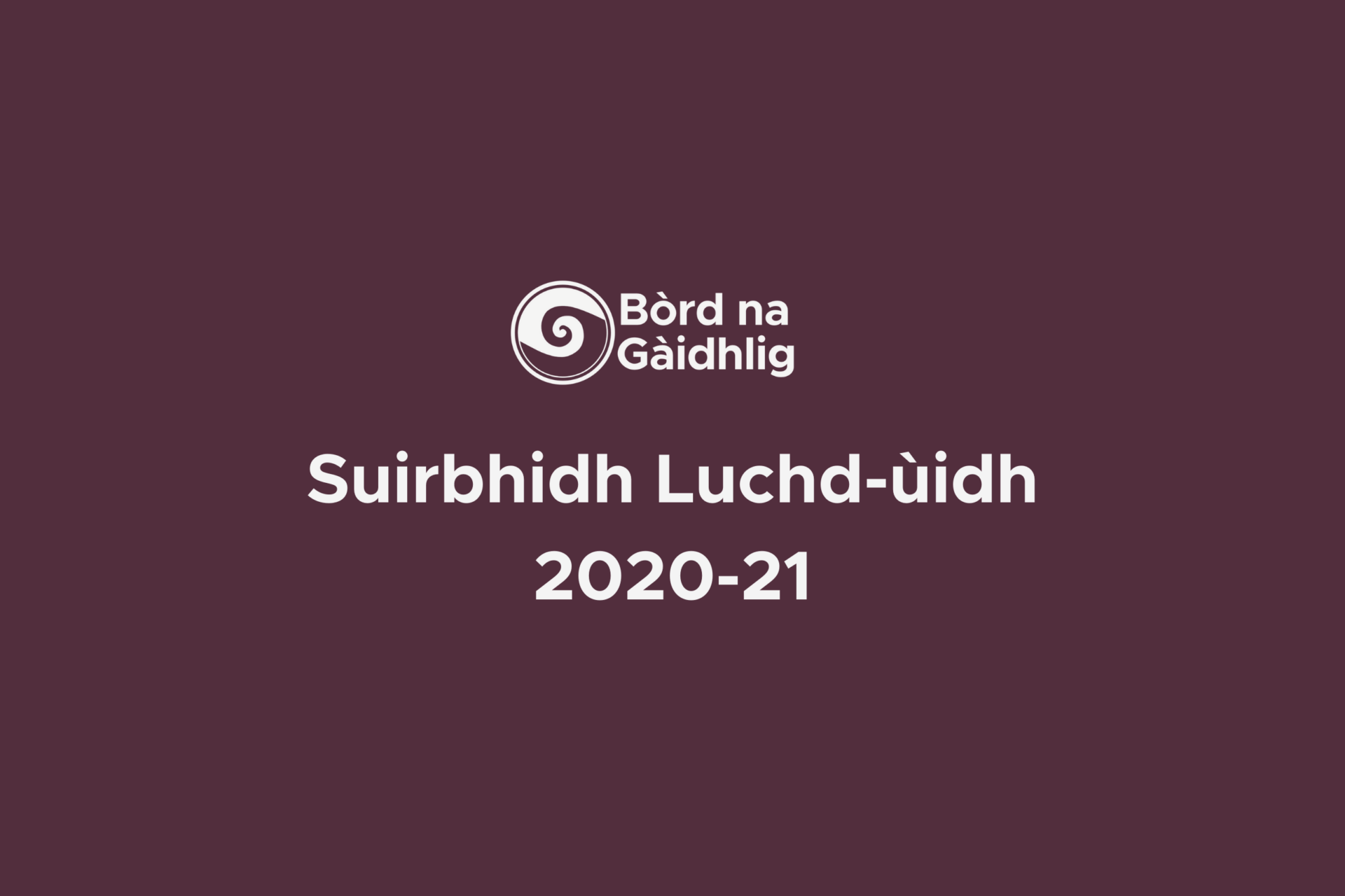 Graphic: Bòrd na Gàidhlig logo on a maroon background. Text reads 'Stakeholder survey 2020-21'.