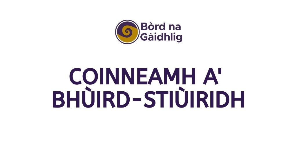 Graphic: Bòrd na Gàidhlig Logo. Text reads 'Board meeting'.