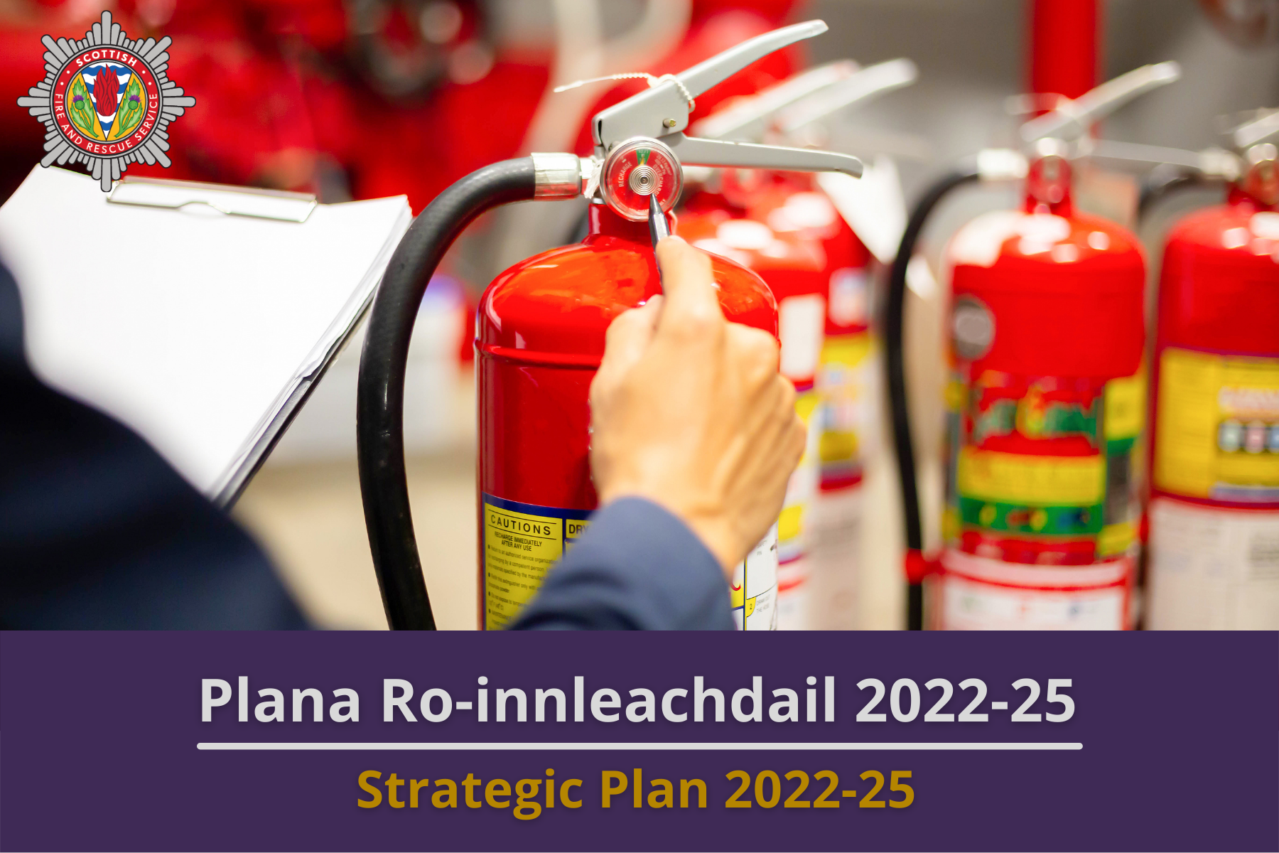 Scottish Fire & Rescue Service  Strategic Plan 2022-25 – Bòrd na Gàidhlig Response