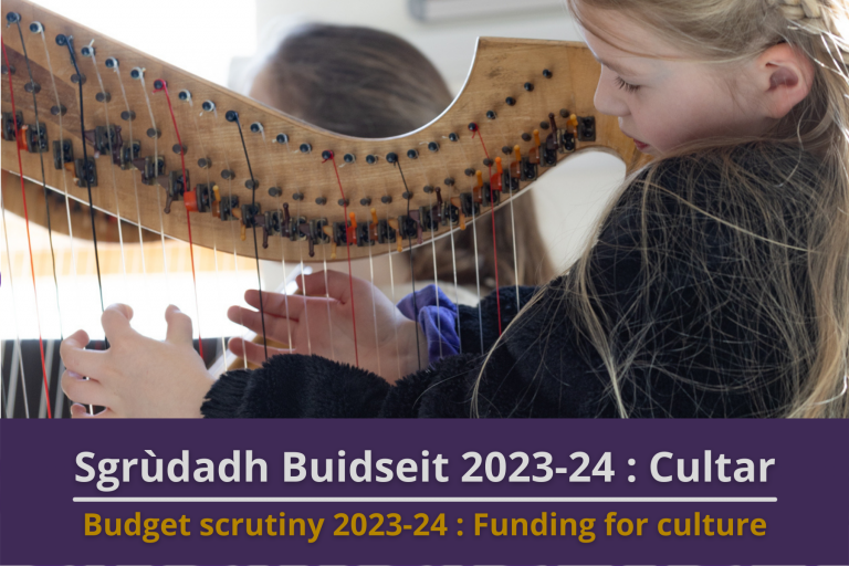 Picture: A young girl playing a clarsach (a small Scottish harp). Text reads 'Budget Scrutiny 2023-34: Funding for Culture'.