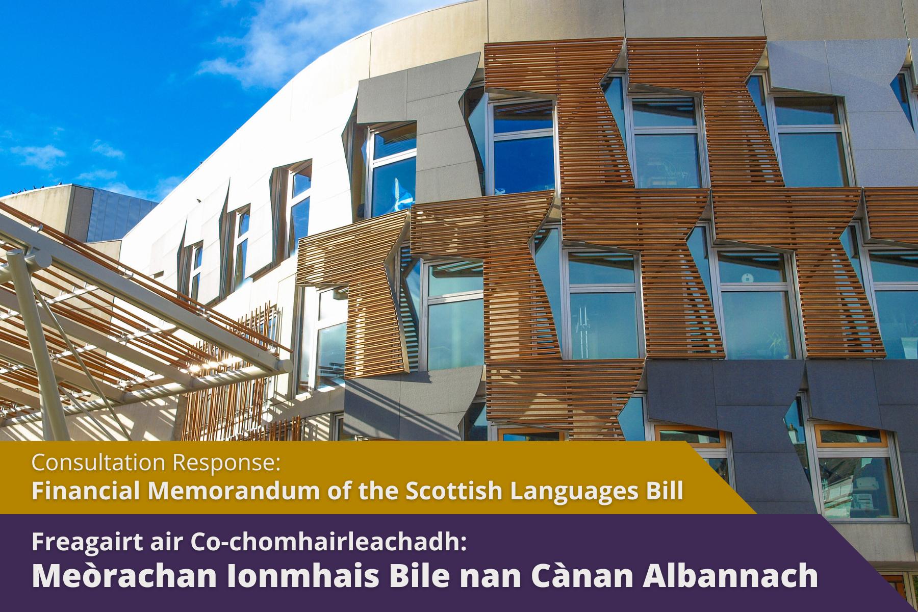 Public Consultation Response: Financial Memorandum of the Scottish Languages Bill