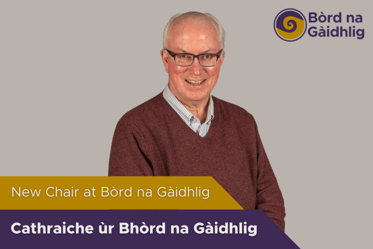 Picture: Bòrd na Gàidhlig's new Chair, Rob Dunbar. The Bòrd na Gàidhlig logo is in the top right of the image and the text in the bottom left reads "New Chair at Bòrd na Gàidhlig".